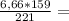 \frac{6,66*159}{221} =