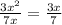 \frac{3x^2}{7x} = \frac{3x}{7}