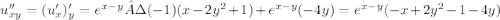 u''_{xy}=(u'_{x})'_{y}=e^{x-y}·(-1)(x-2y^2+1)+e^{x-y}(-4y)=e^{x-y}(-x+2y^2-1-4y)