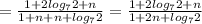 =\frac{1+ 2log_{7} 2+n}{1+ n+n+log_72}=\frac{1+ 2log_{7} 2+n}{1+ 2n+log_72}