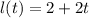 l(t)=2+2t