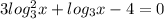 3log^2_3x+log_3x-4=0