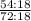 \frac{54 : 18}{72 : 18}