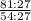 \frac{81 : 27}{54 : 27}