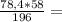 \frac{78,4*58}{196} =