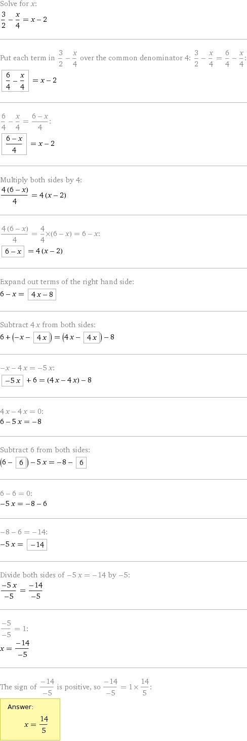 Решите уравнения 1) 12/x=1,5 2) 3/2-x/4 =x-2