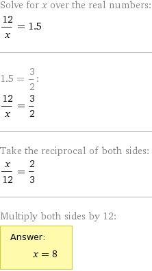 Решите уравнения 1) 12/x=1,5 2) 3/2-x/4 =x-2