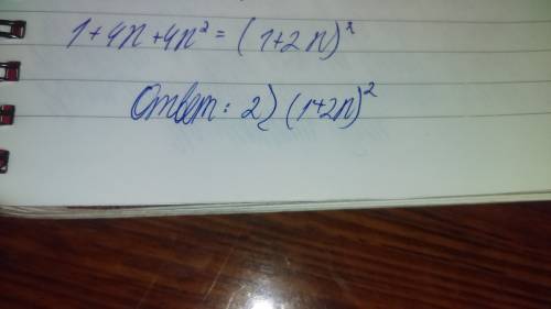 Разложить трехчлен на множители. 1+4n+4n^2 выберите ответ: 1)(1-2n)^2 2)(1+2n)^2 3)1+2n 4)1-4n+4n^2