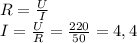 R=\frac{U}{I}\\&#10;I=\frac{U}{R}=\frac{220}{50}=4,4