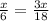 \frac{x}{6} = \frac{3x}{18}