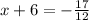 x+6=-\frac{17}{12}