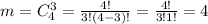 m=C_4^3= \frac{4!}{3!(4-3)!}= \frac{4!}{3!1!}=4