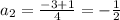 a_2= \frac{-3+1}{4} =- \frac{1}{2}