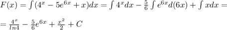 F(x)=\int (4^x-5e^{6x}+x)dx=\int 4^xdx- \frac{5}{6} \int e^{6x}d(6x)+\int xdx=\\\\= \frac{4^x}{ln4} - \frac{5}{6}e^{6x}+\frac{x^2}{2} +C