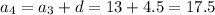 a_4=a_3+d=13+4.5=17.5