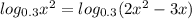 log_{0.3} x^2=log_{0.3}(2x^2-3x)