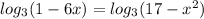 log_3 (1-6x)=log_3 (17-x^2)