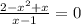 \frac{2-x^2+x}{x-1}=0