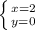 \left \{ {{x=2} \atop {y=0}} \right.