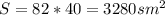 S=82*40=3280 sm^{2}