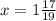 x=1 \frac{17}{19}