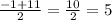 \frac{-1+11}{2} = \frac{10}{2} = 5