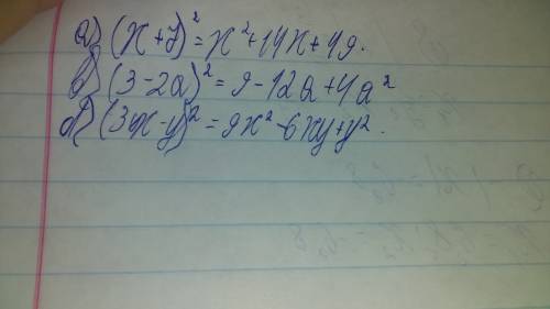 Преобразуйте в многочлен: а) (x+7)^2 b) (3-2a)^2 d) (3x-y)^2