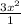 \frac{3x^{2}}{1}