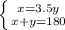 \left \{ {{x=3.5y} \atop {x+y=180}} \right.