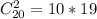 C_{20}^2=10*19