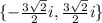 \{-{3\sqrt2\over2}i,{3\sqrt2\over2}i\}