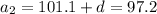 a_2=101.1+d=97.2