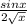 \frac{sinx}{2 \sqrt{x} }