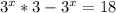 3^x*3-3^x=18