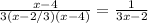 \frac{x-4}{3(x-2/3)(x-4)} = \frac{1}{3x-2}