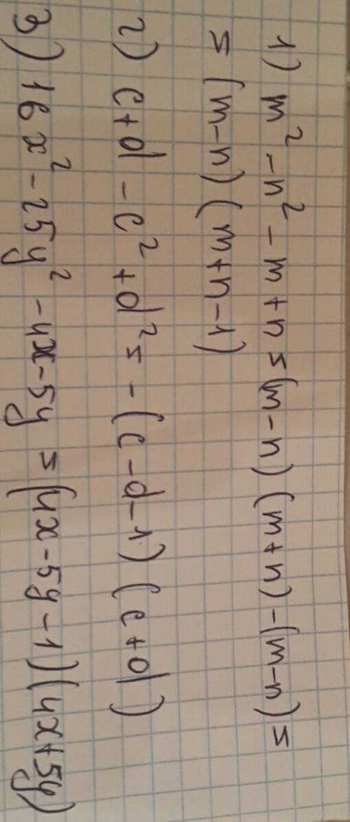 Разложить на множители: 1) m^2-n^2-m+n 2) c+d-c^2+d^2 3) 16x^2-25y^2-4x-5y 4) 12a^2b^3+3a^3b^3+16b^2