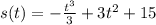 s(t)= -\frac{t^3}{3} +3t^2+15