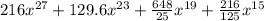 216x^{27}+129.6x^{23}+ \frac{648}{25} x^{19}+ \frac{216}{125} x^{15}