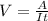 V= \frac{A}{It}