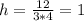 h = \frac{12}{3*4} = 1