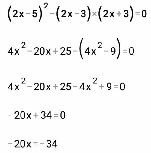 Решите уравнение ((2х-5)²-(2х-3)(2х+ 3)=0