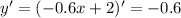 y'=(-0.6x+2)'=-0.6