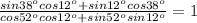 \frac{sin38^ocos12^o+sin12^ocos38^o}{cos52^ocos12^o+sin52^osin12^o} = 1