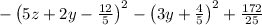 -\left(5z+2y-\frac{12}{5}\right)^2-\left(3y+\frac{4}{5}\right)^2+\frac{172}{25}