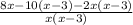 \frac{8x-10(x-3)-2x(x-3)}{x(x-3)}