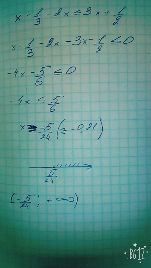 X-1/3-2x≤3x+1/2 решить неравенство на завтра оч надо буду вам если сделаете)) оч надо