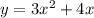 y=3x^2+4x