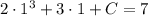 2\cdot 1^3+3\cdot1+C=7