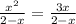 \frac{x^{2} }{2-x} =\frac{3x}{2-x}