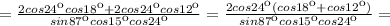 =\frac{2cos24кcos18к+2cos24кcos12к}{sin87кcos15кcos24к}=\frac{2cos24к(cos18к+cos12к)}{sin87кcos15кcos24к}=